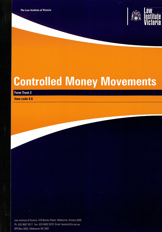 8.6 Trust Controlled Money Movements (Trust Form 2 – No EFT)