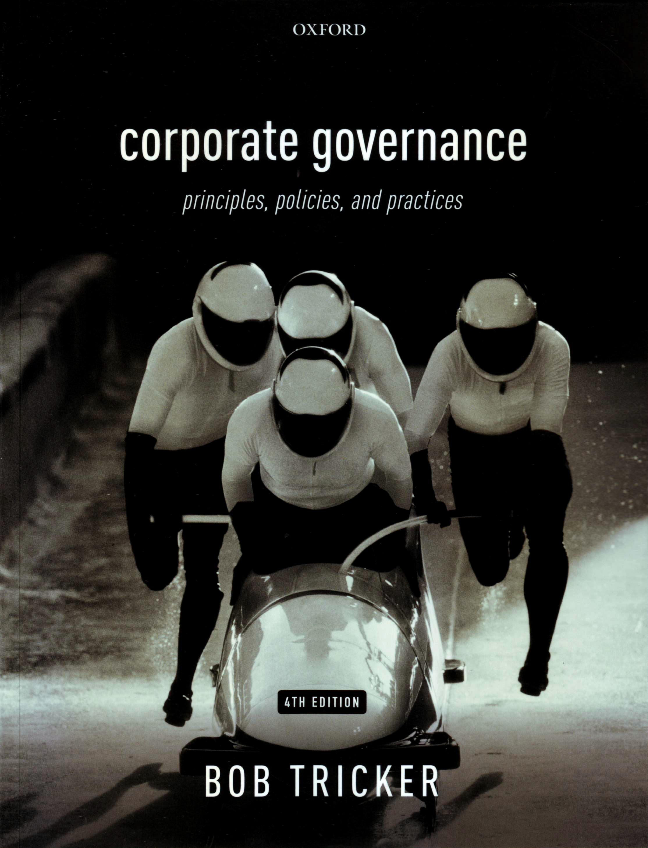 Corporate Governance: Principles, Policies, and Practices e4