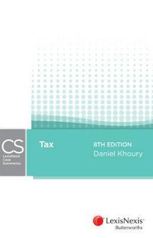 LexisNexis Case Summaries: Tax e8