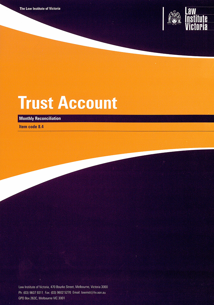 8.4 Trust Account Monthly Reconciliation