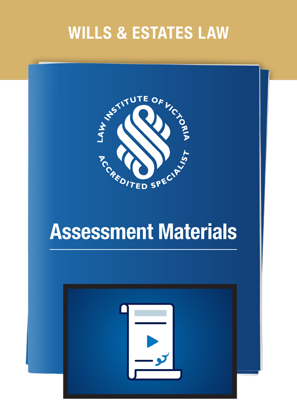 Wills and Estates Law – Assessment Material Pack (2025)