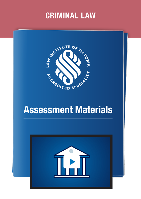 Criminal Law – Assessment Material Pack (2025 edition)