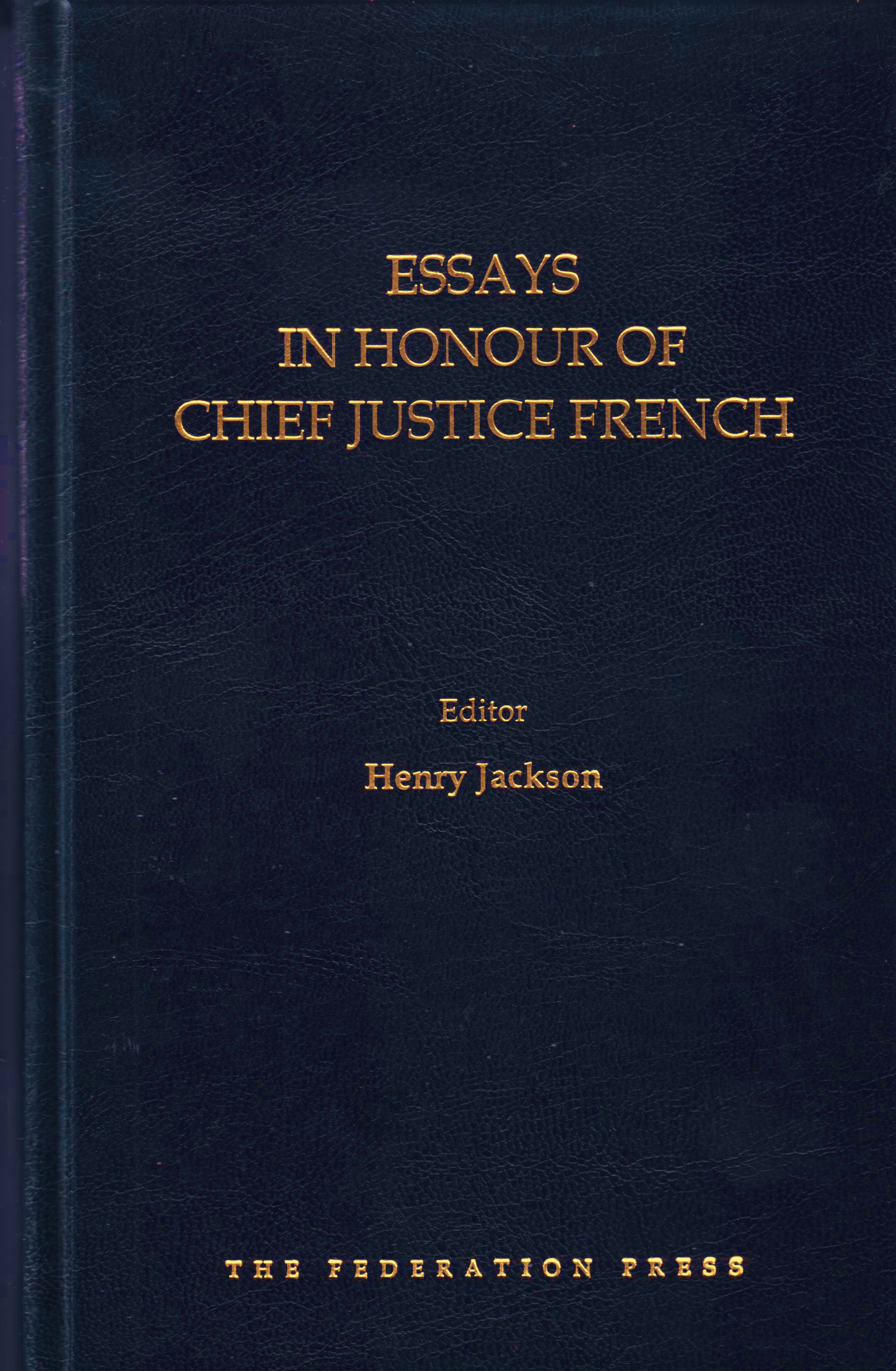 Essays in Honour of Chief Justice French