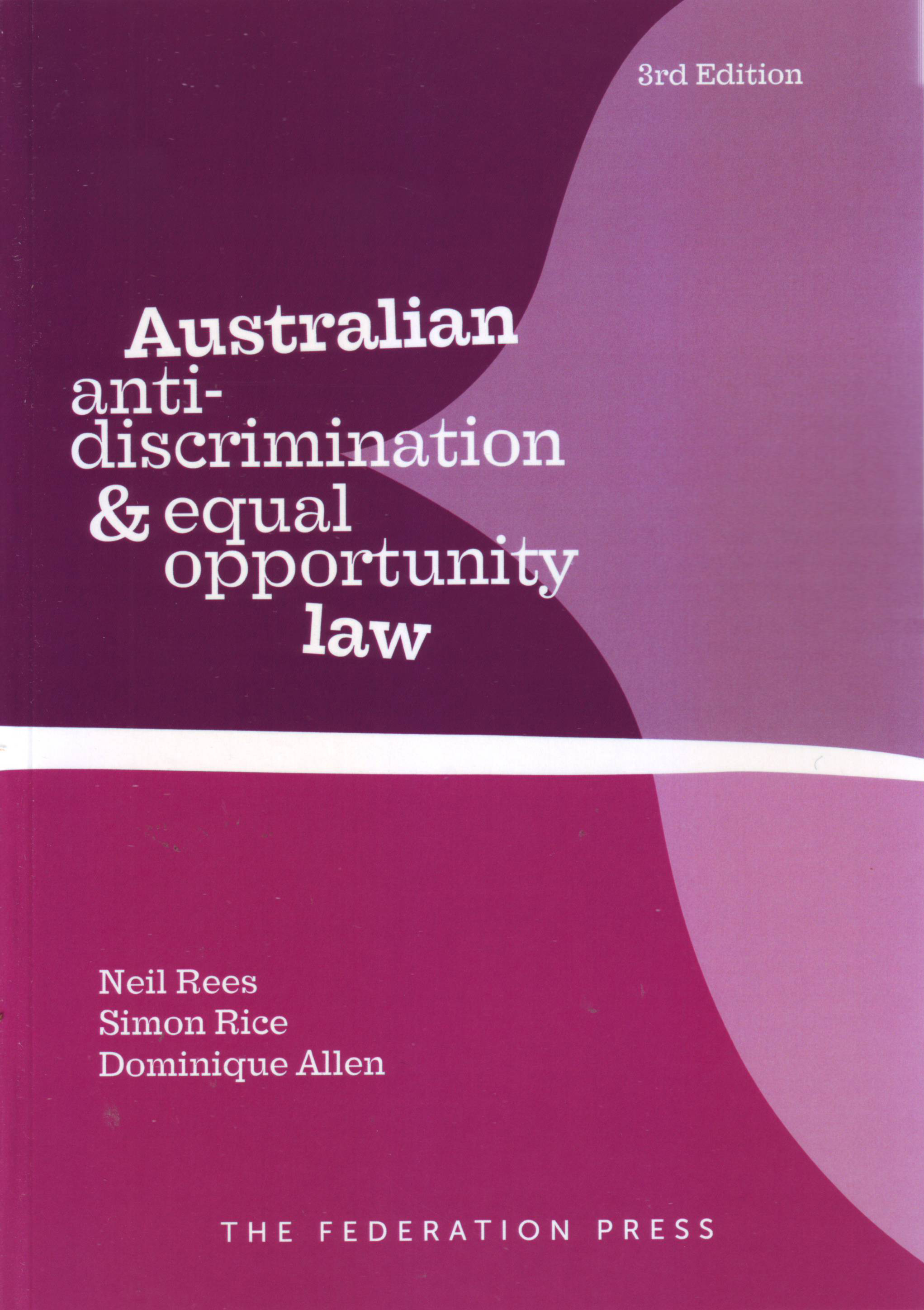 Australian Anti-Discrimination and Equal Opportunity Law e3