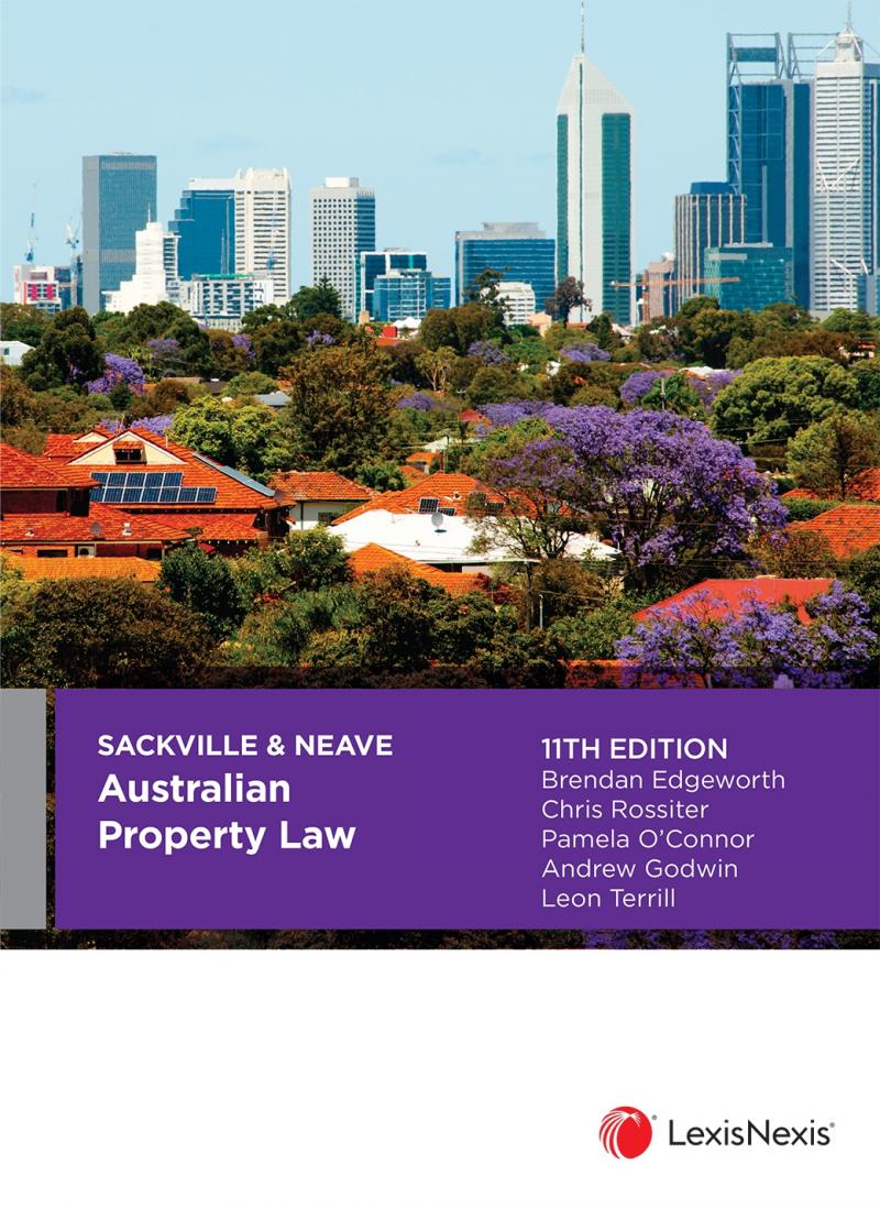 Sackville & Neave Australian Property Law e11