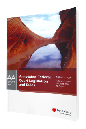 Annotated Federal Court Legislation and Rules e3