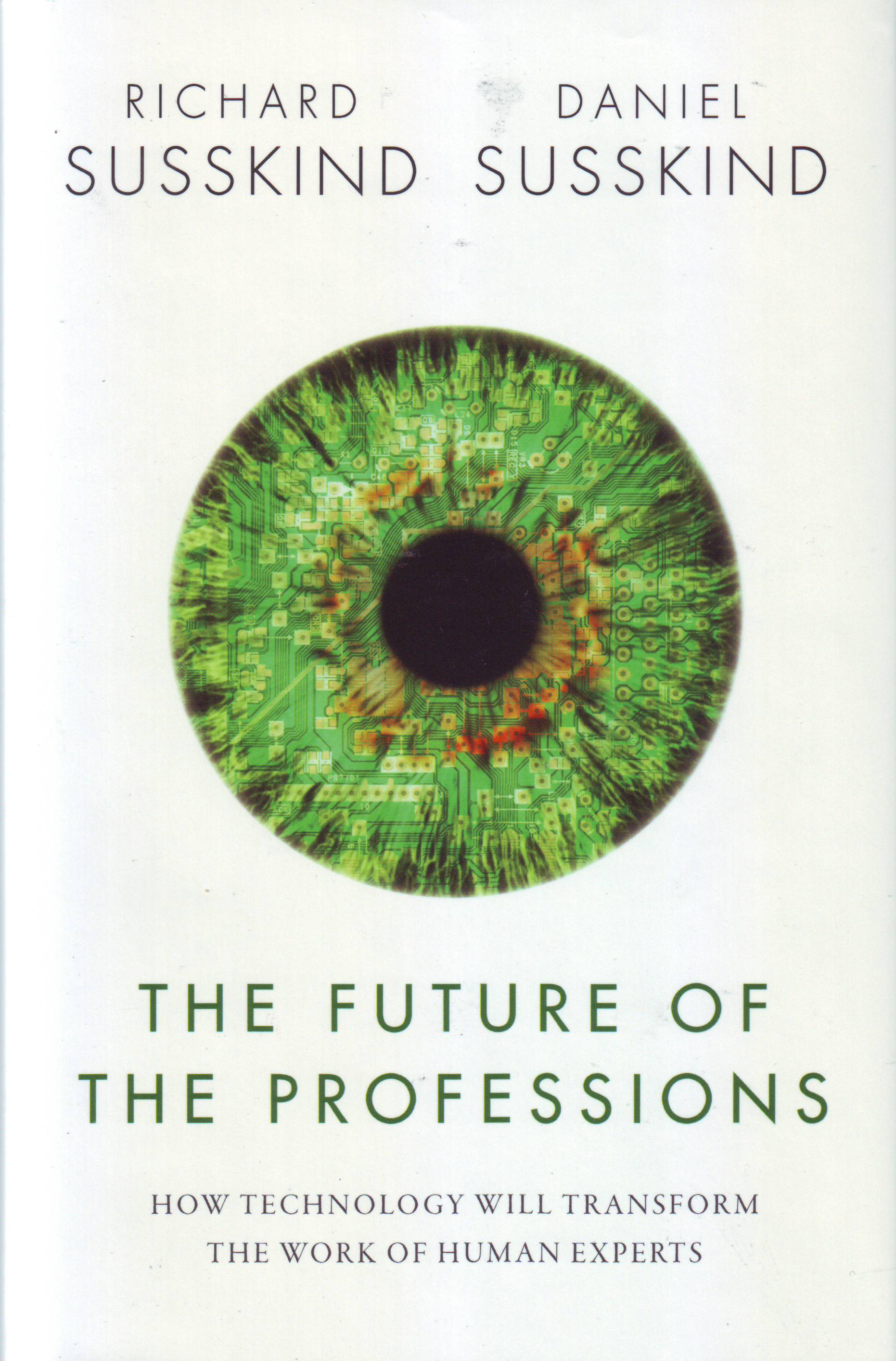 The Future of the Professions: How Technology Will Transform