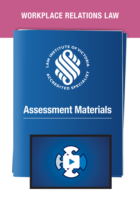 Workplace Relations Law – Assessment Material Pack (2025)