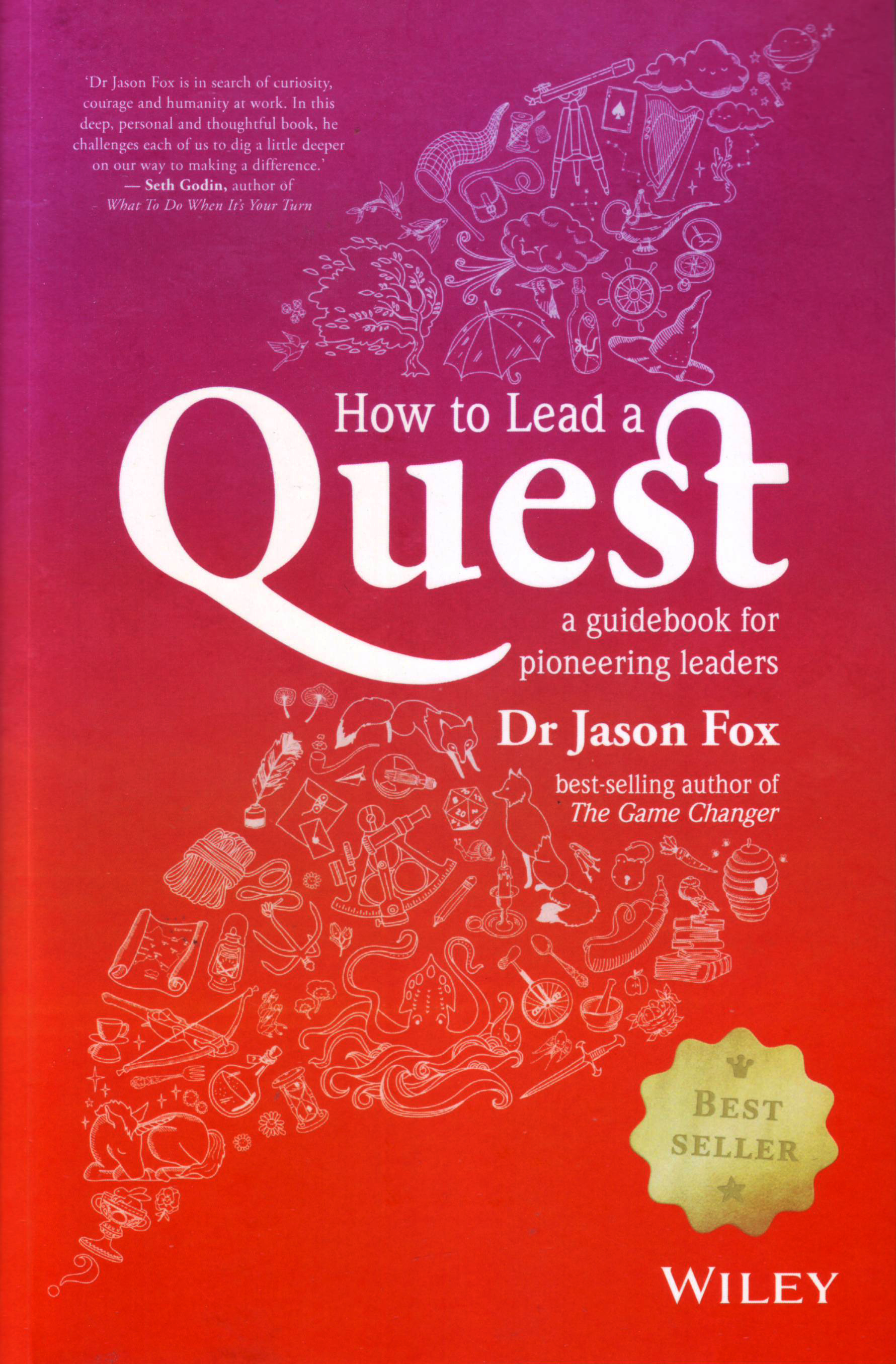 How To Lead A Quest: A Guidebook for Pioneering Leaders