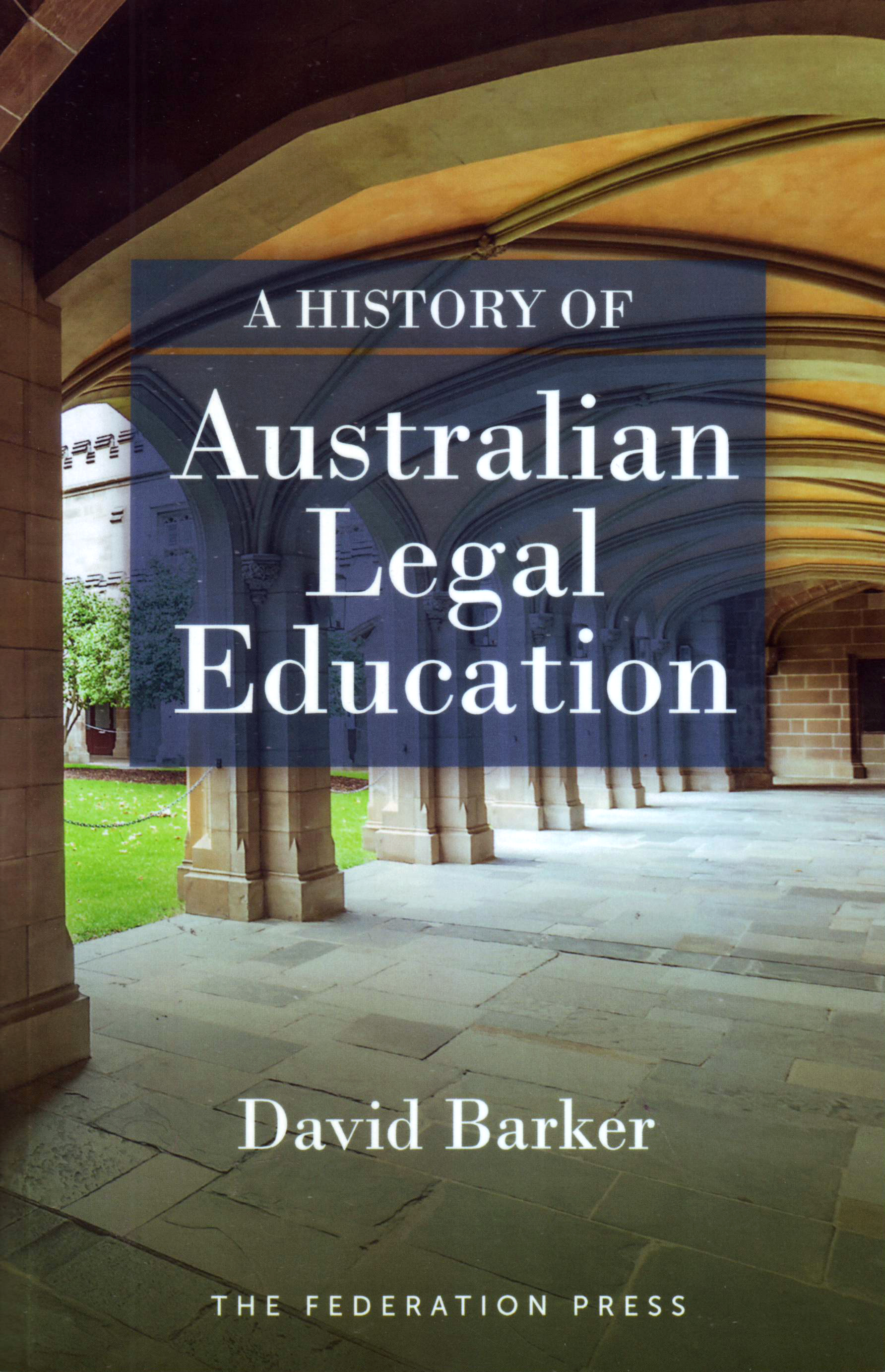 History of Australian Legal Education