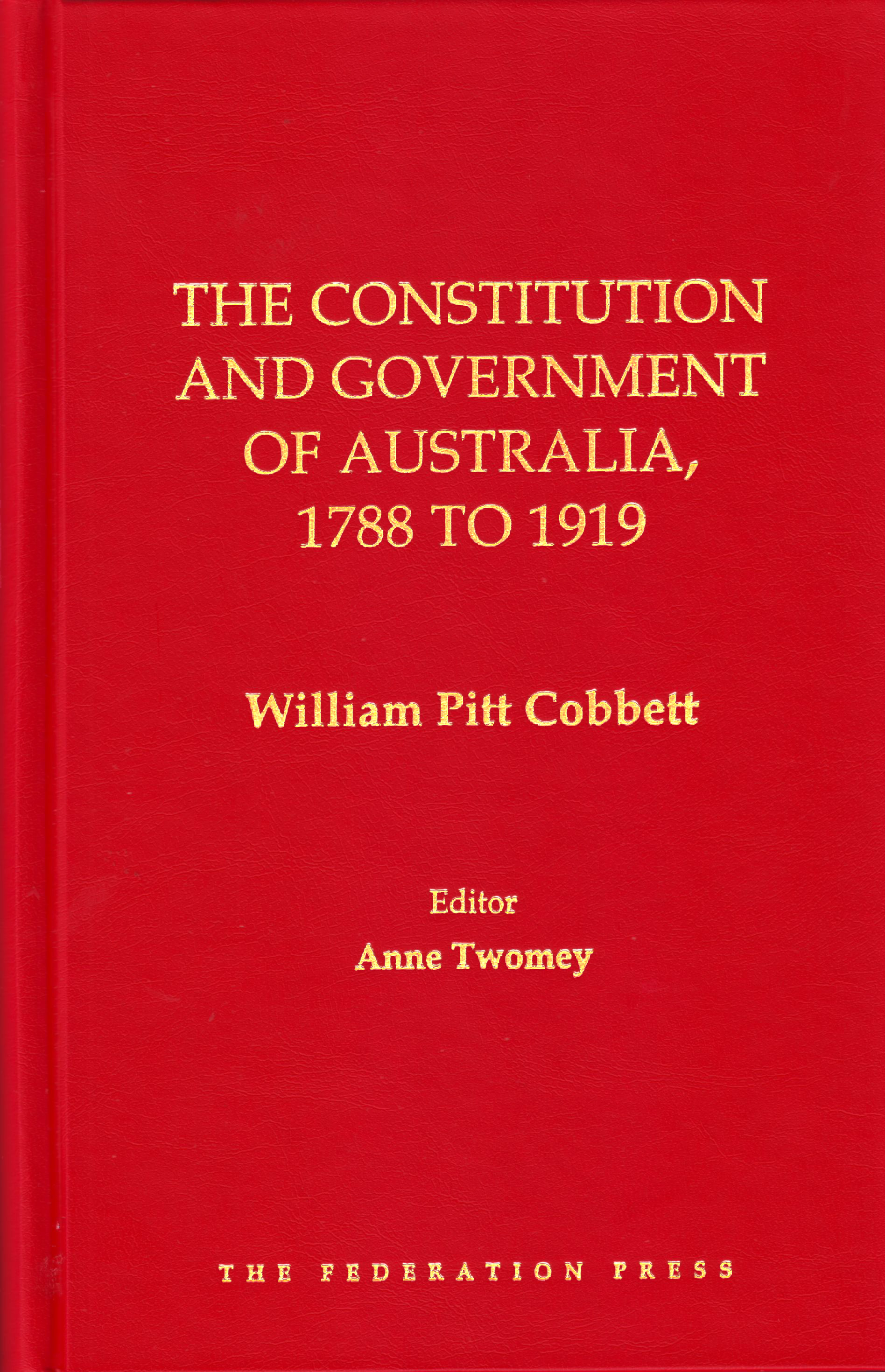 Constitution and Government of Australia 1788 to 1919