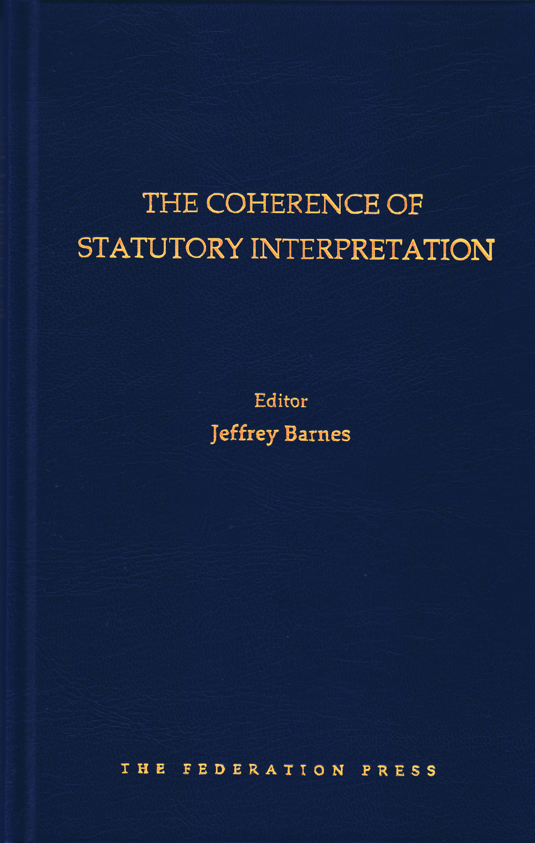Coherence of Statutory Interpretation
