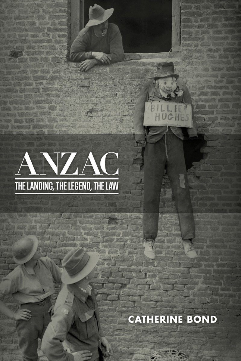 ANZAC: The Landing, The Legend, The Law