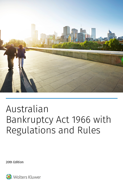 Australian Bankruptcy Act 1966 with Regulations and Rules