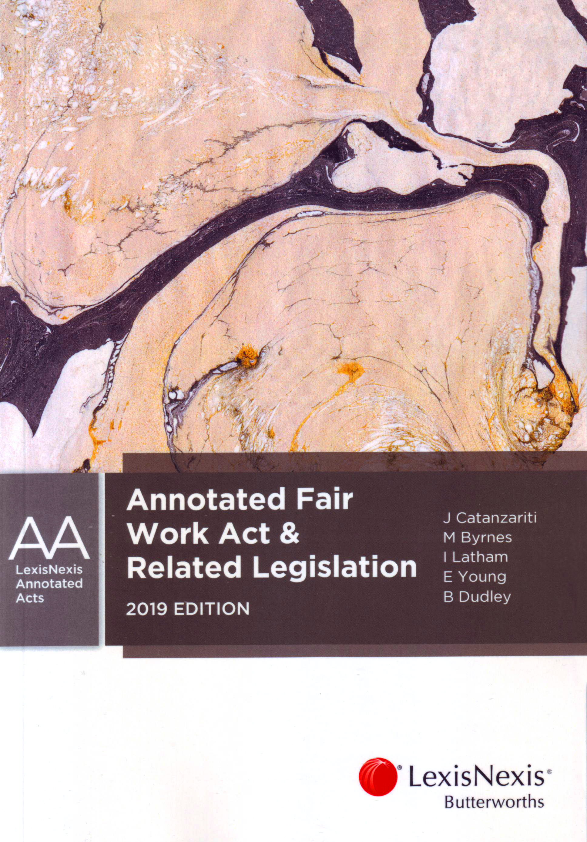 Annotated Fair Work Act & Related Legislation, 2019 edition