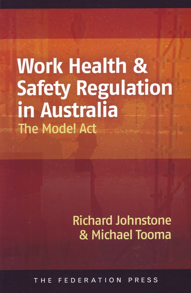 Work Health and Safety Regulation in Australia