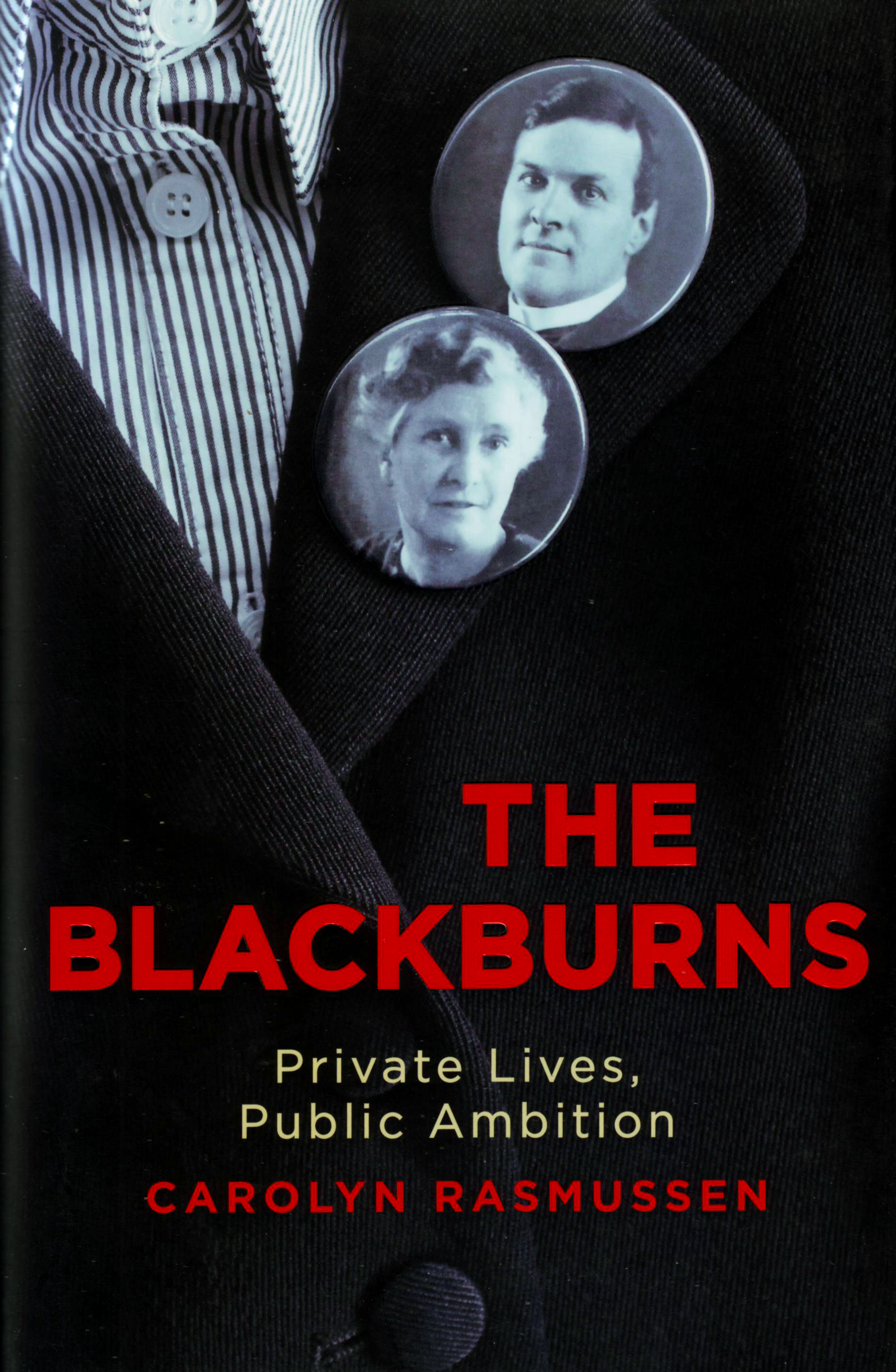 The Blackburns: Private lives, public ambitions