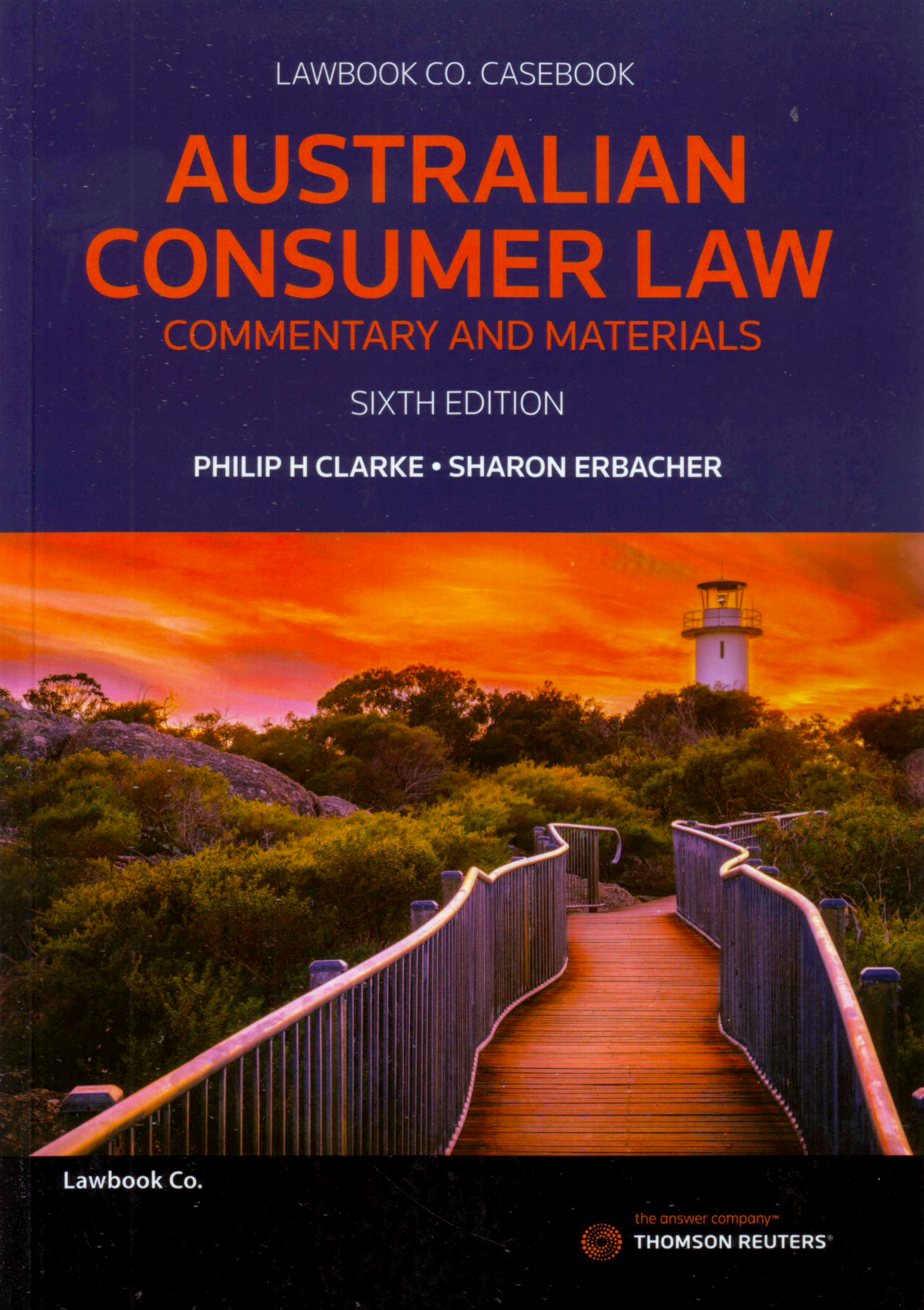 Australian Consumer Law: Commentary & Materials 6th edition
