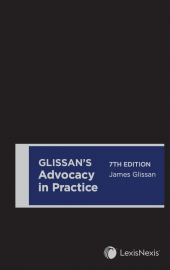 Glissan’s Advocacy in Practice e7