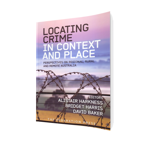 Locating Crime in Context and Place: Perspectives on Regiona