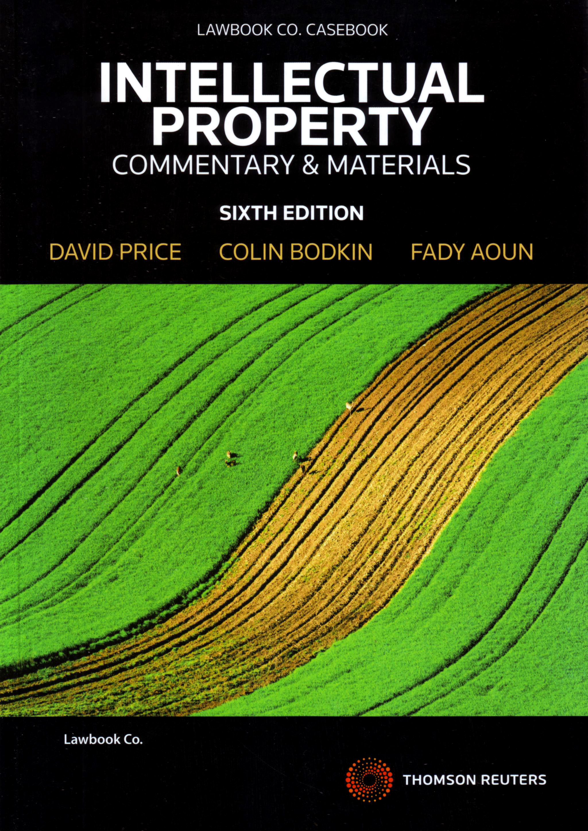 Intellectual Property: Commentary & Materials e6