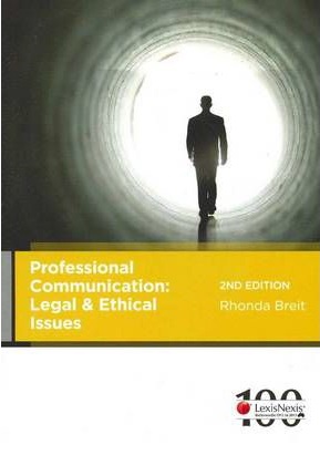 Professional Communication: Legal and Ethical Issues 2e