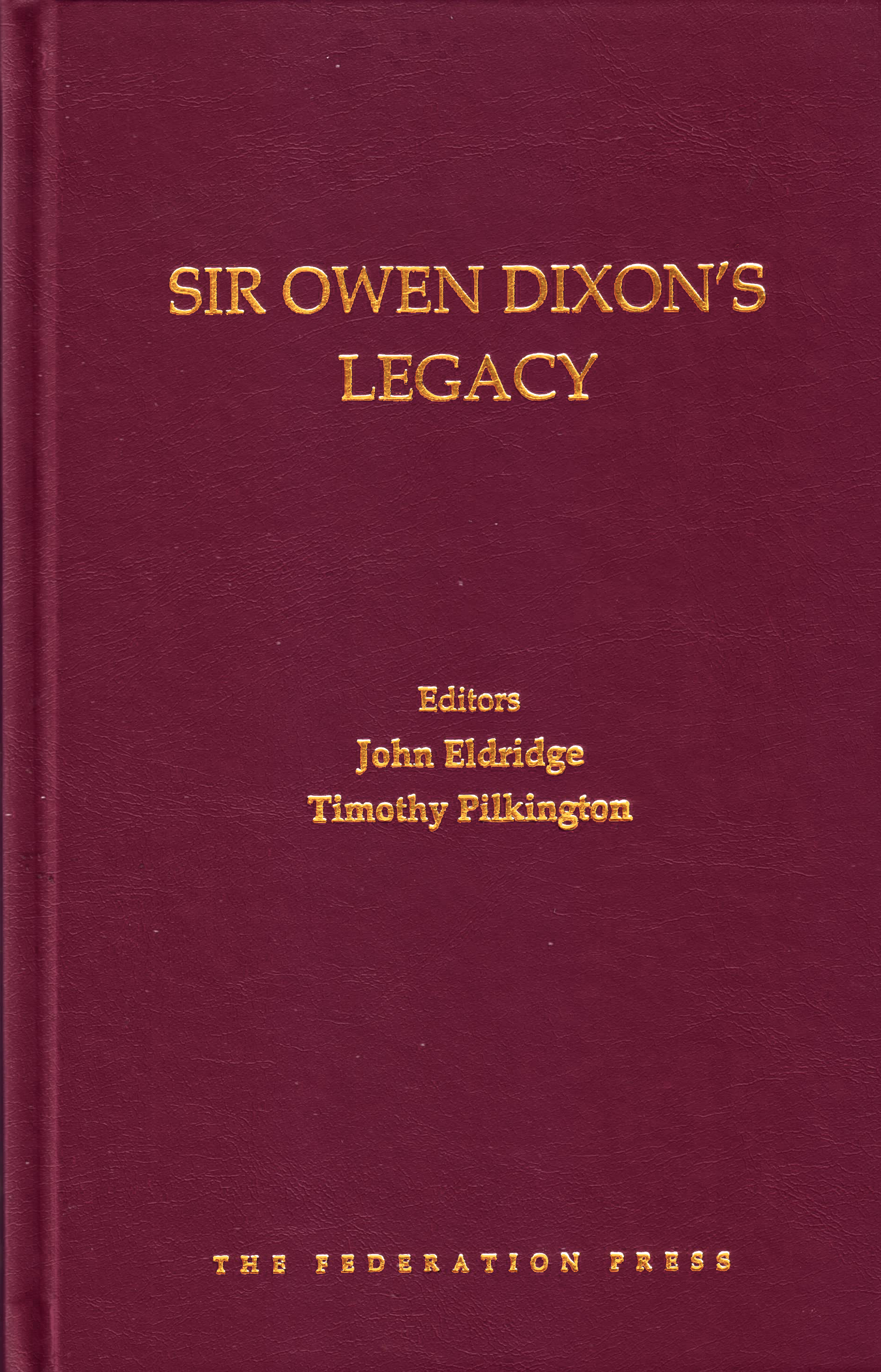 Sir Owen Dixon's Legacy