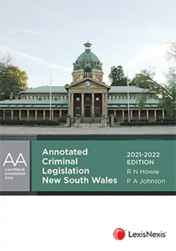 Annotated Criminal Legislation New South Wales, 2021-2022
