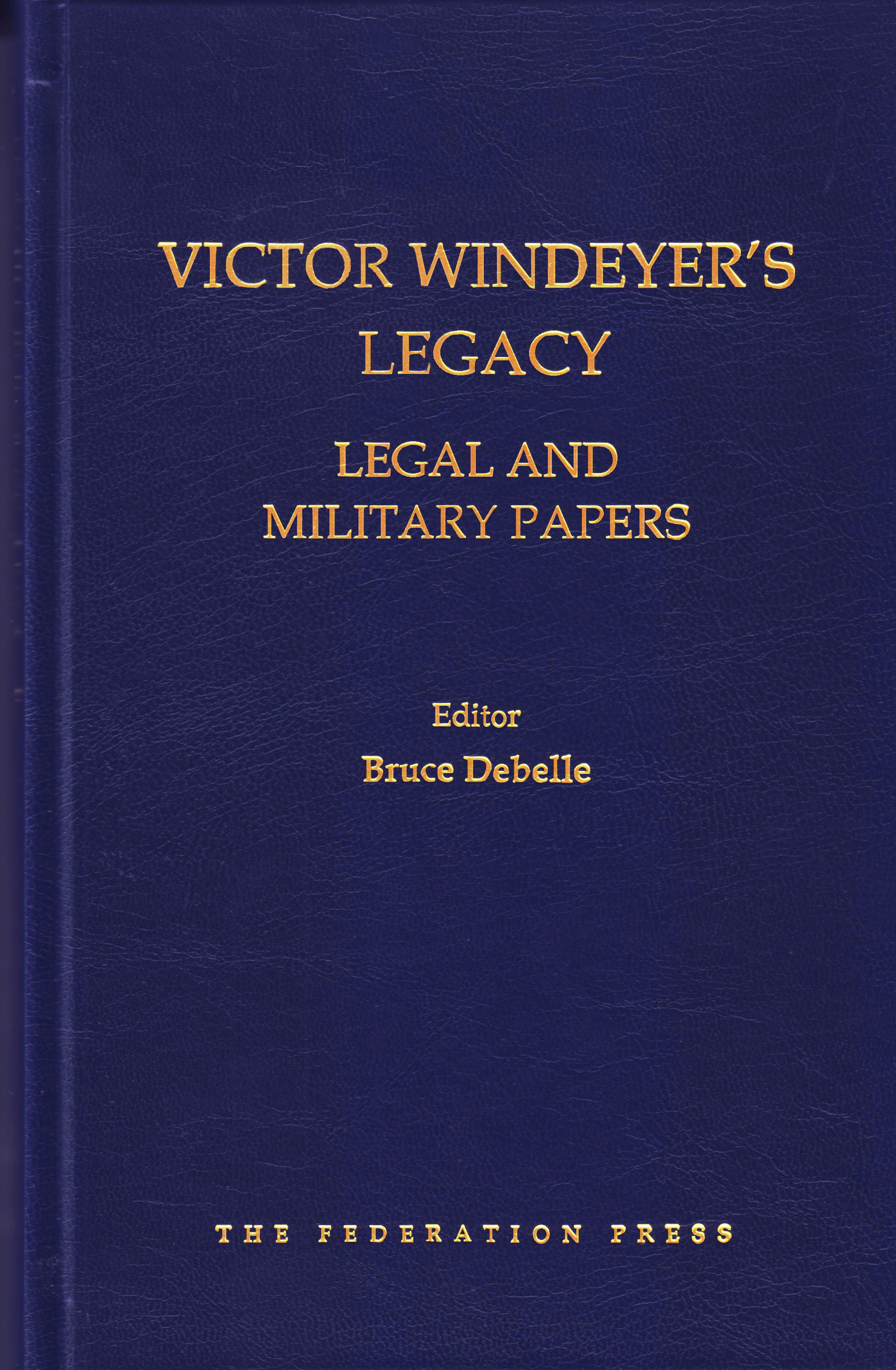 Victor Windeyer's Legacy: Legal and Military Papers