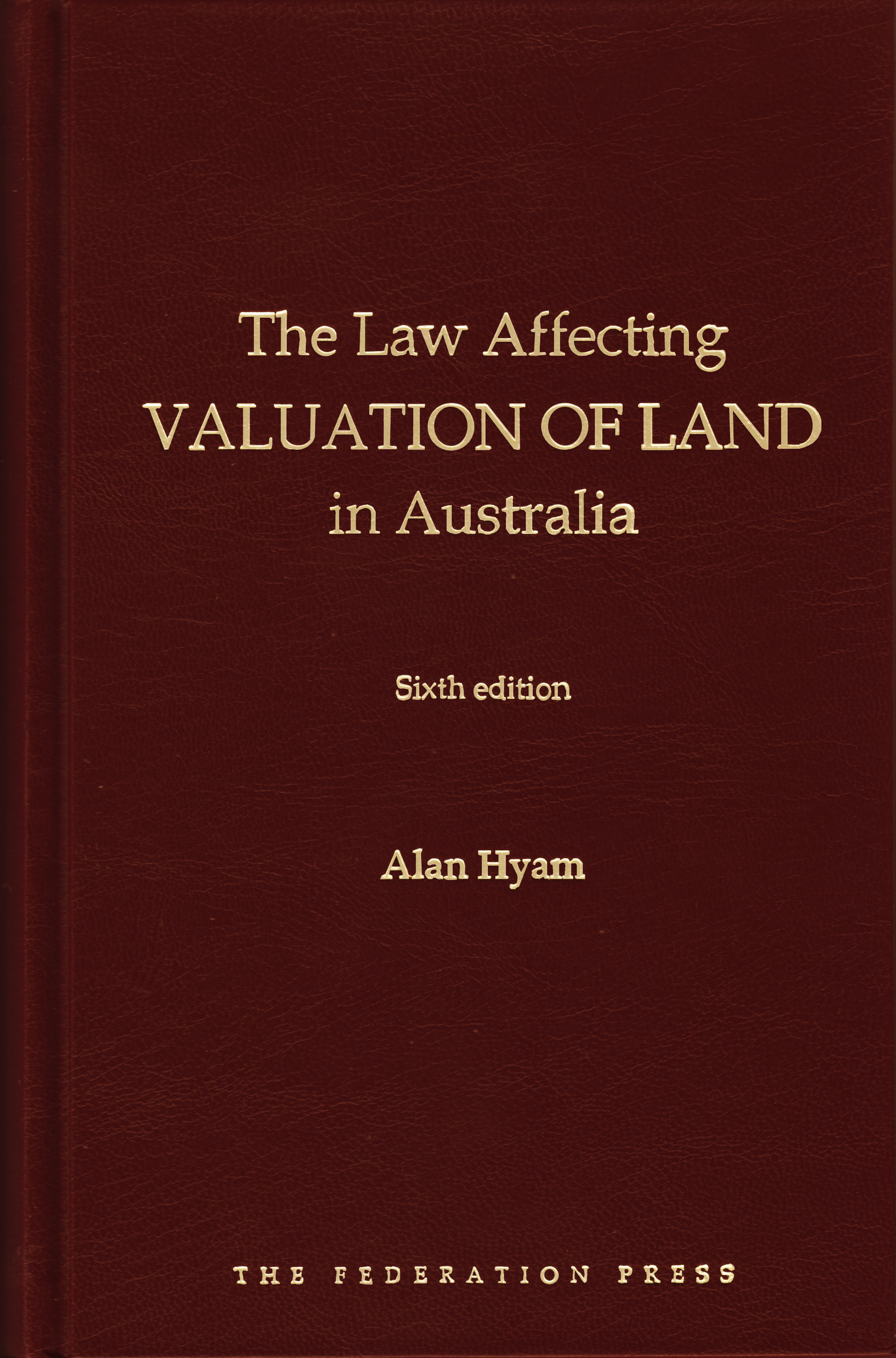 The Law Affecting Valuation of Land in Australia e6
