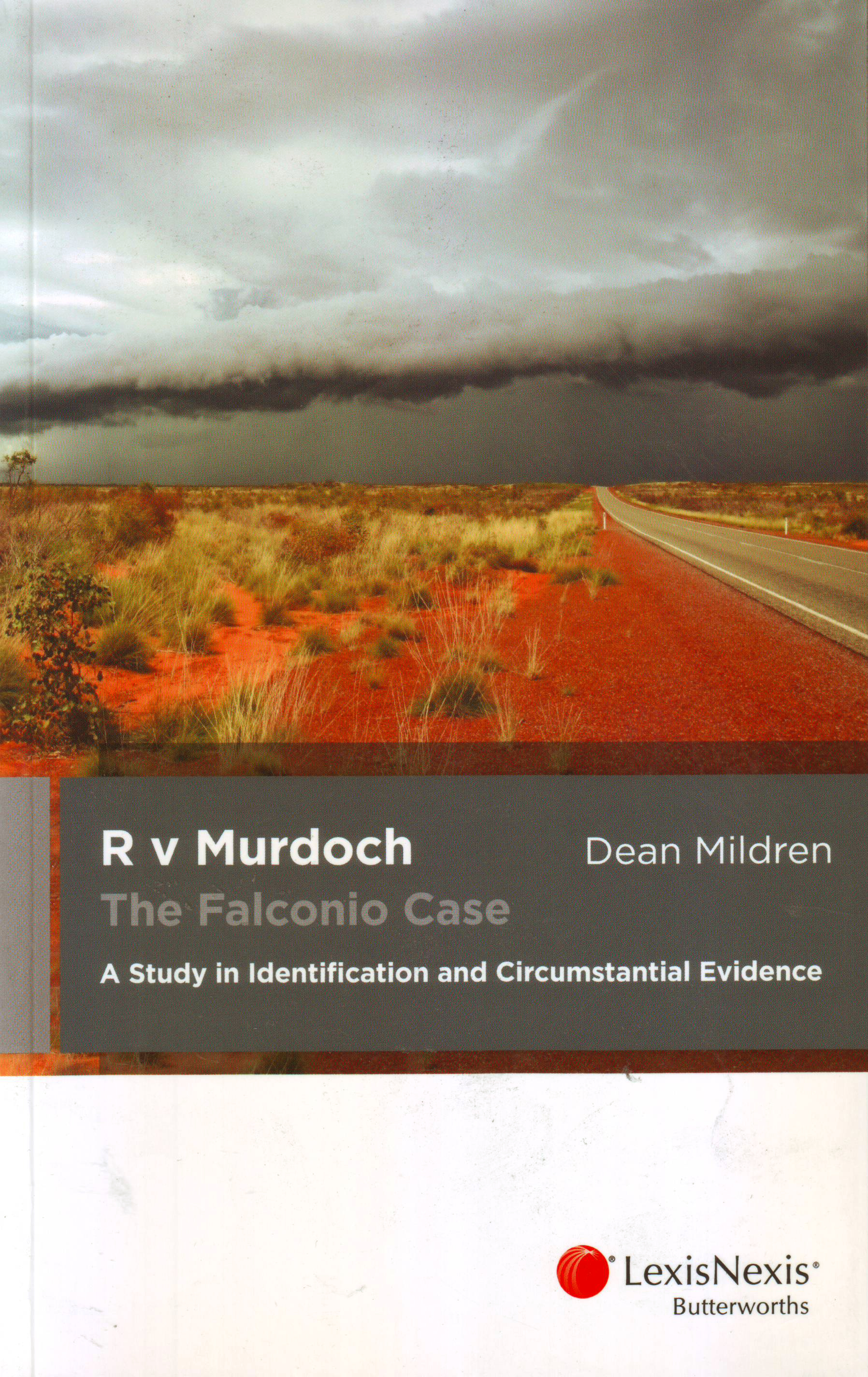 R v Murdoch: The Falconio Case - A Study in Identification a