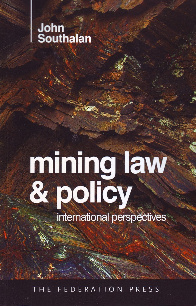 Mining Law and Policy - International Perspectives