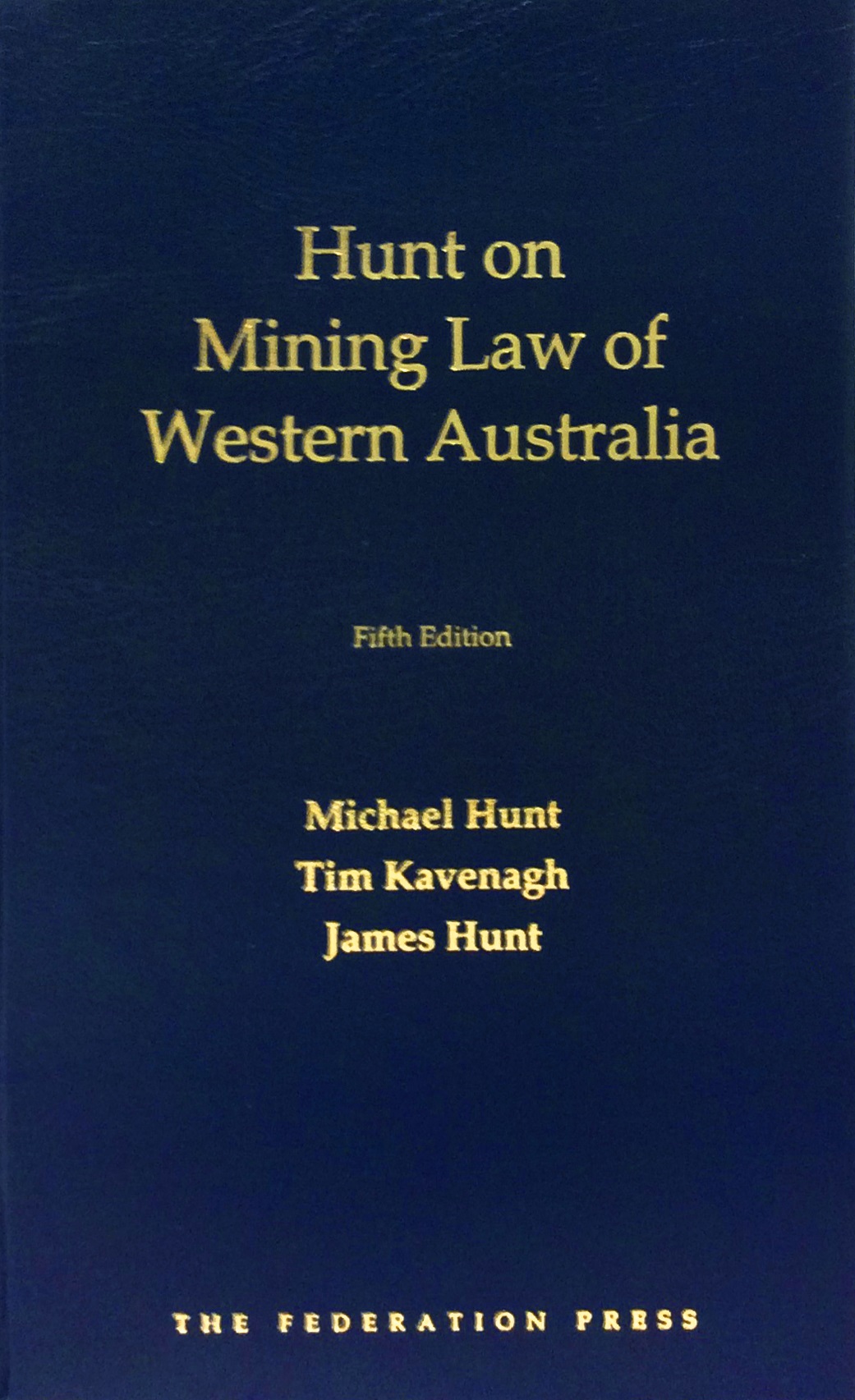 Hunt on Mining Law of Western Australia e5
