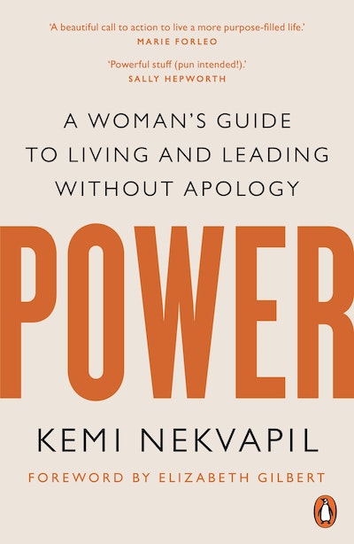 Power: A Woman's guide to living and leading without apology