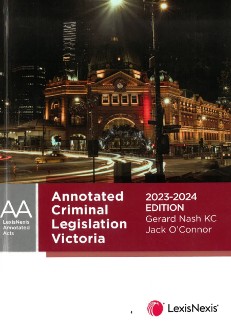 Annotated Criminal Legislation Victoria 2023-2024