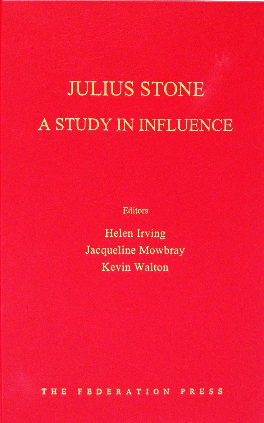Julius Stone : A Study in Influence