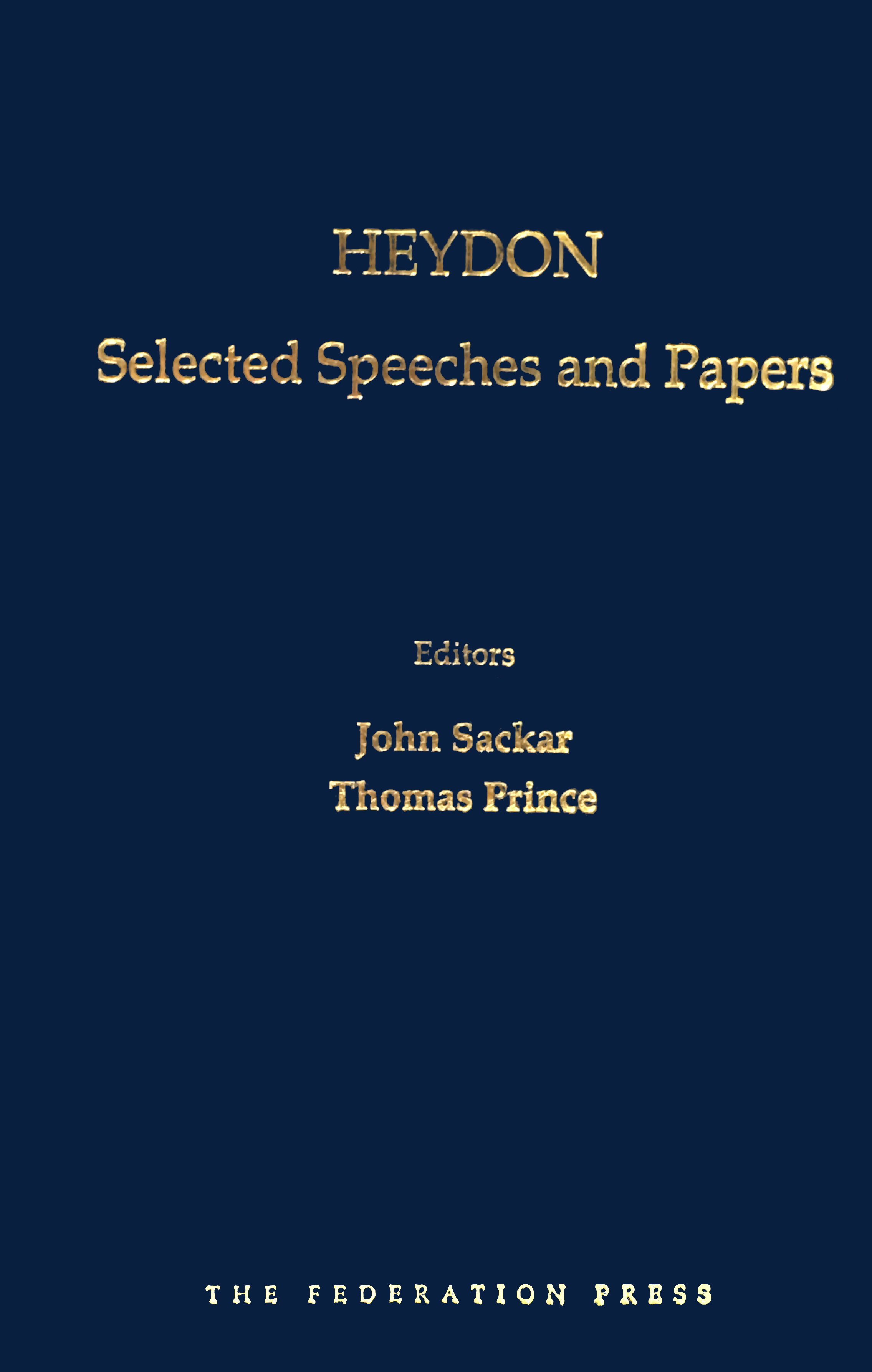 Heydon: Selected Speeches and Papers