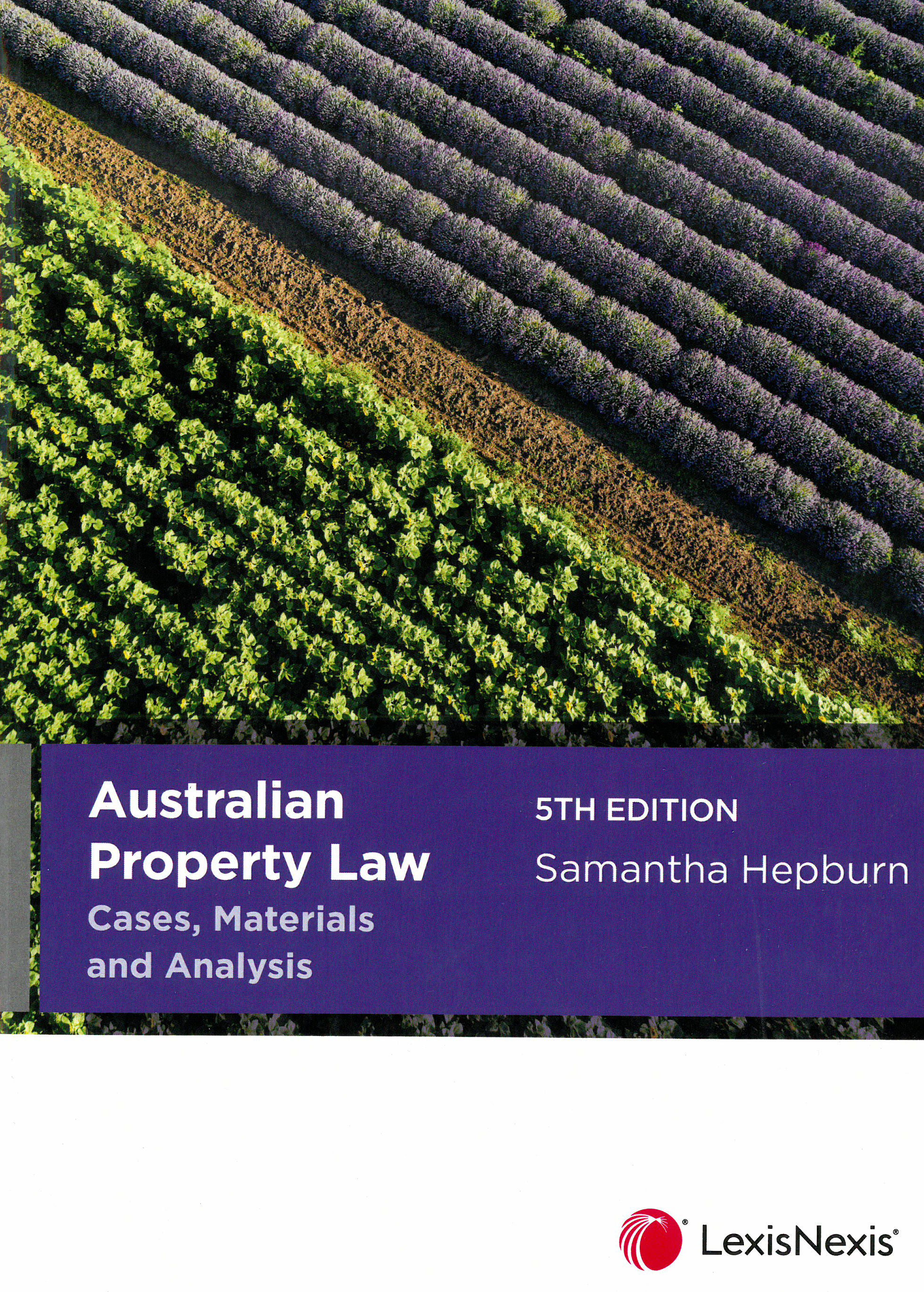 Australian Property Law: Cases, Materials and Analysis e5