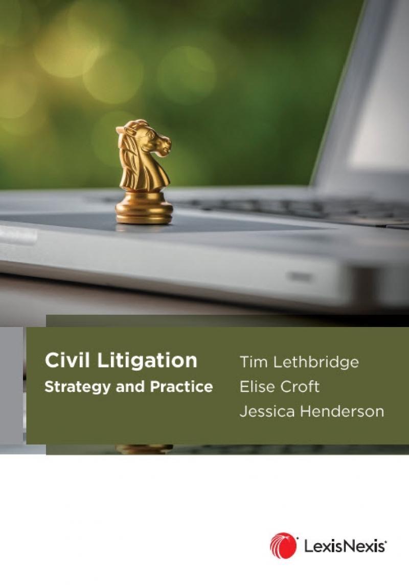 Civil Litigation: Strategy and Practice