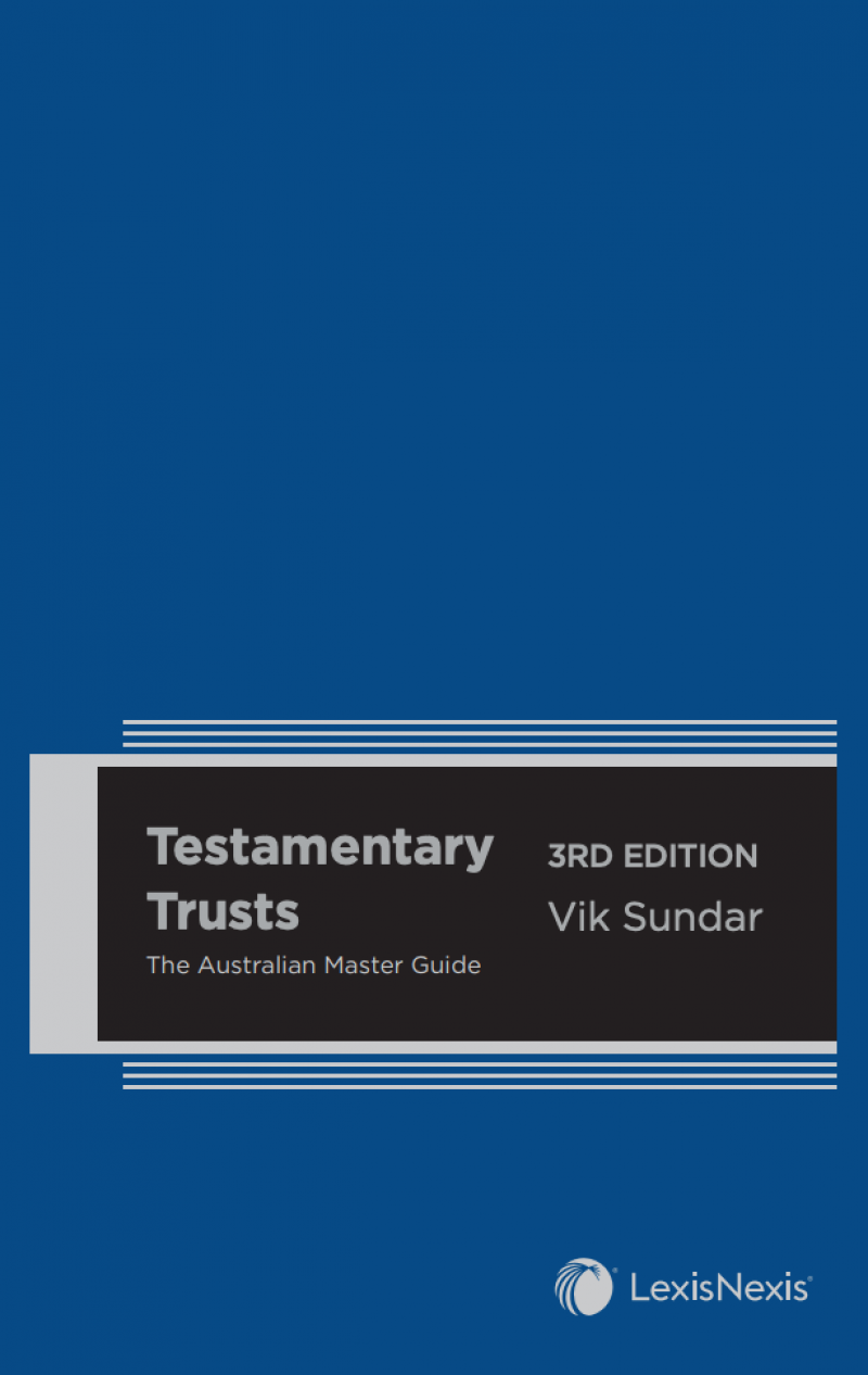 Testamentary Trusts The Australian Master Guide e3