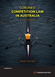 Corones' Competition Law in Australia e8