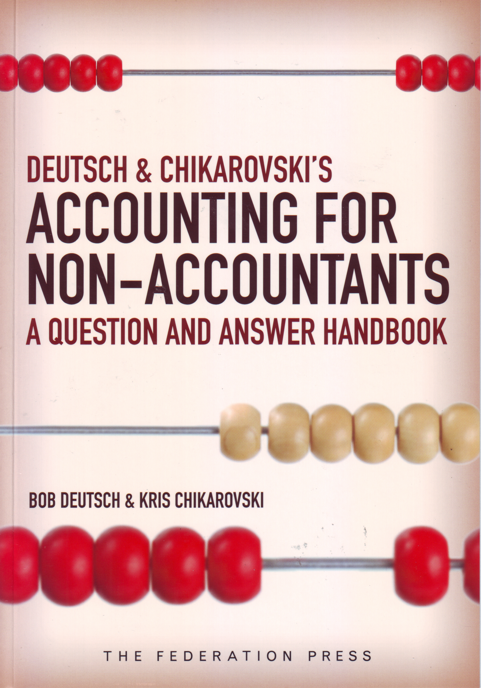 Accounting for Non-Accountants: A Question and Answer Handbo