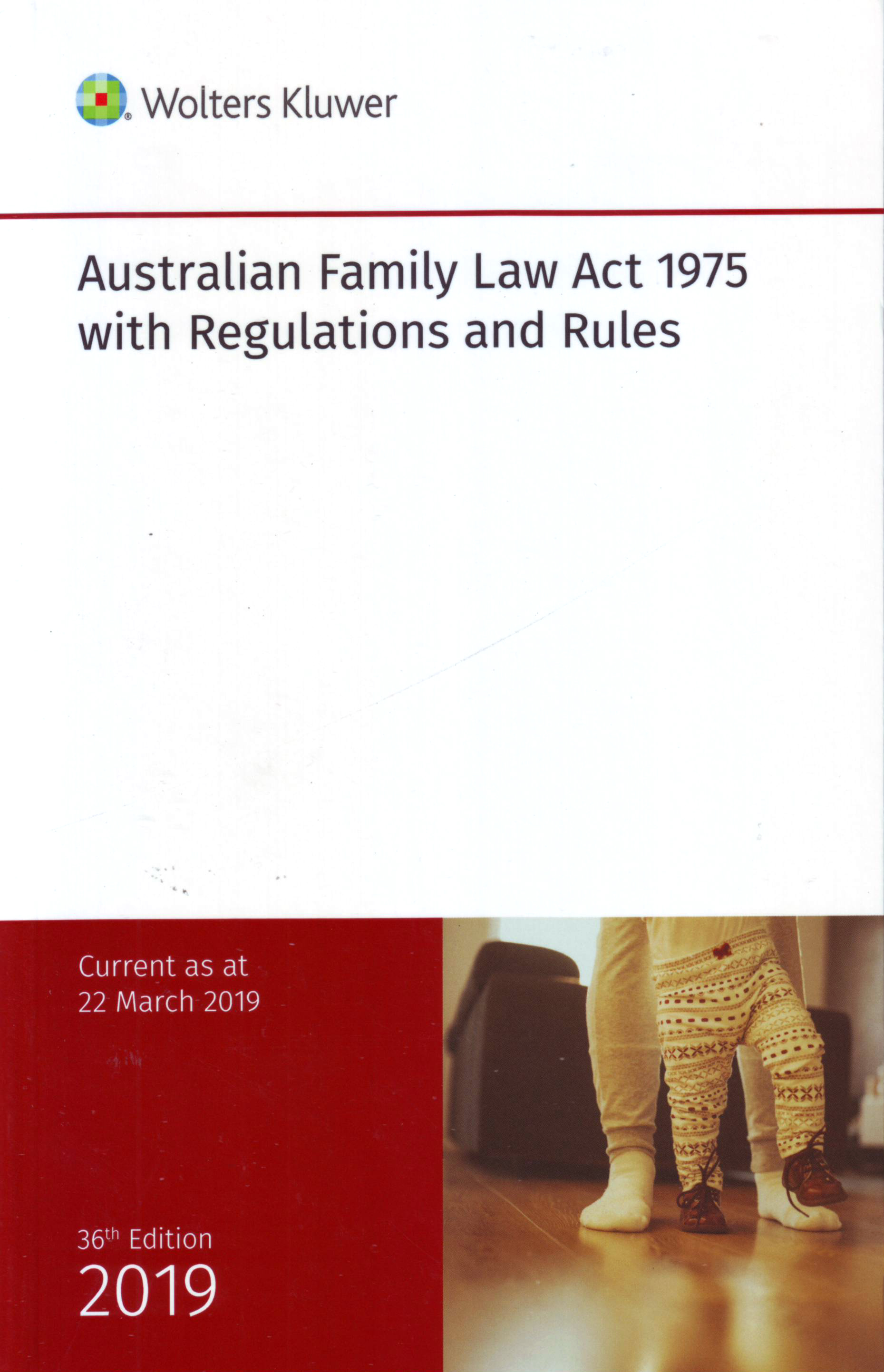 Australian Family Law Act 1975 with Regulations and Rules e3