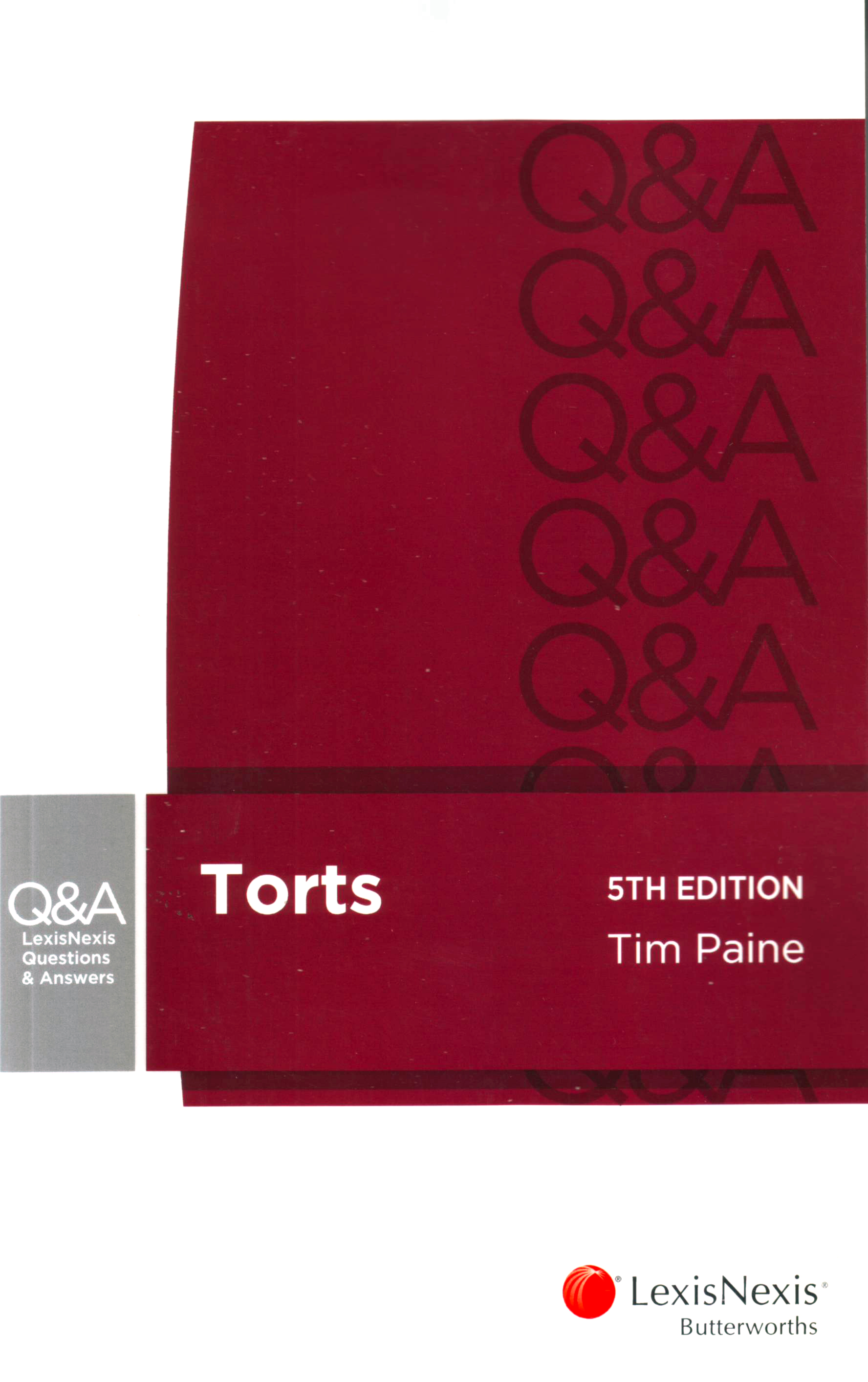 LexisNexis Questions and Answers: Torts e5