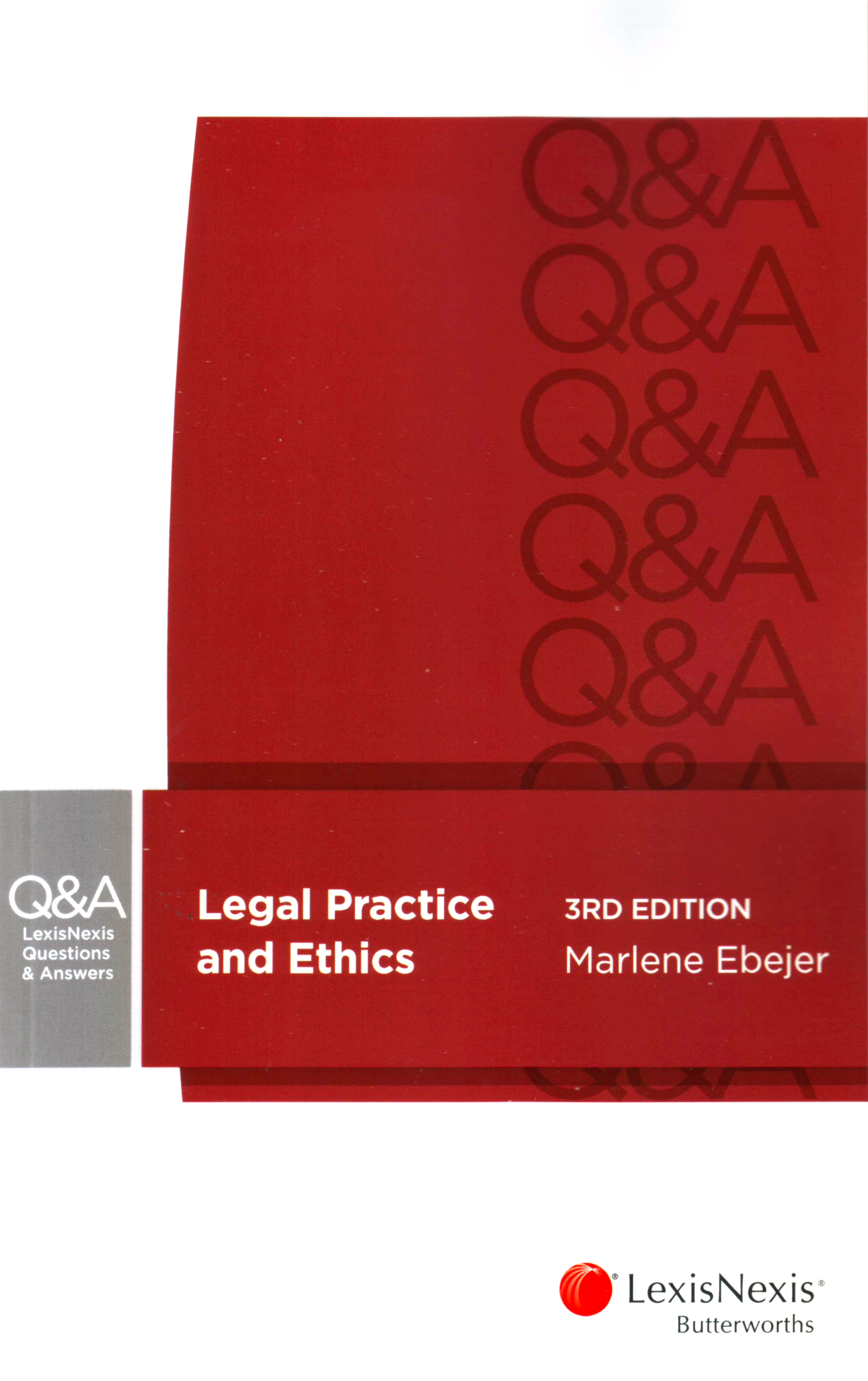 LexisNexis Questions and Answers Legal Practice and Ethics e