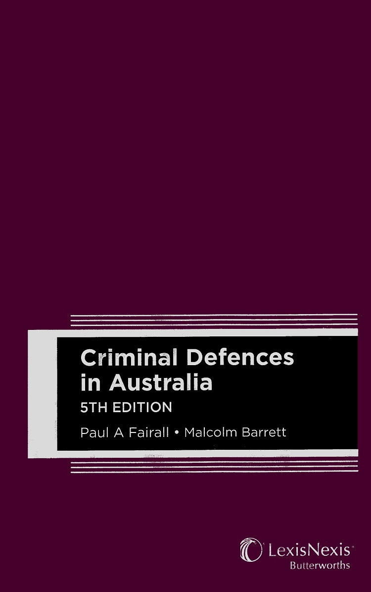 Criminal Defences in Australia e5 – softcover